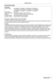 Page 7ENGLISH - 7
Read this first!
FCC NOTICE (USA)
Verification
Model Number:  
PT
 -DZ780B / PT-DZ780W / PT-DZ780LB / PT-DZ780LW / 
 PT

-DW750B / PT-DW750W / PT-DW750LB / PT-DW750LW /
 PT

-DX820B / PT-DX820W / PT-DX820LB / PT-DX820LW
Trade Name: 
 
Panasonic
Responsible Party: 

 
Panasonic Corporation of North 
 America
Address:
 
T
 wo Riverfront Plaza, Newark, NJ 07102-5490
General Contact: 
 
http://www
 .panasonic.com/support
Projector Contact: 
 
http://panasonic.net/avc/projector/
This device...