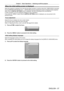 Page 57Chapter 3 Basic Operations — Switching on/off the projector
ENGLISH - 57
When the initial setting screen is displayed
When the projector is switched on for the first time after purchase, as well as when [ALL USER DATA] is executed 
from the [PROJECTOR SETUP] menu → [INITIALIZE], the focus adjustment screen is displayed after projection 
starts, then the [INITIAL SETTING]  screen is displayed. Set them according to the circumstances.
In other occasions, you can change the settings by menu operations.
If...