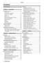 Page 22 - ENGLISH
Contents
Contents
Read this first! ............................................4
Chapter 1  Preparation
Precautions for use  ................................................. 17
Lens cushion  ........................................................ 17
Cautions when transporting  ..................................17
Cautions when installing  ....................................... 17
Security ................................................................ 19
DIGITAL LINK...