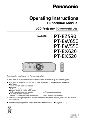 Page 1Thank you for purchasing this Panasonic product. 
■ This manual is intended for products manufactured from Aug. 2016 and beyond.
 
■ This manual is common to all the models regardless of suffixes of the Model No.
 
z for Taiwan
 
T: The standard zoom lens supplied
 
z for India 
D: The standard zoom lens supplied
 
z for Asia (except for Taiwan, India, Korea) 
 
A: The standard zoom lens supplied    LA: The lens sold separately
 
z  for other countries or regions
 
Without L: The standard zoom lens...
