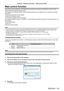 Page 119Chapter 5 Operation of Function — Web control function
ENGLISH - 119
Web control function
(The wireless module (Model No.: ET-WML100) of the optional accessories is required if you want to use the 
network function through the wireless LAN.)
The projector has a network function, and the following operations are available from the computer by using the 
web control.
 
f Setting and adjustment of the projector
 
f Display of the projector status
 
f Transmission settings of E-mail messages
The projector...