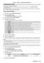 Page 103Chapter 4 Settings — [PROJECTOR SETUP] menu
ENGLISH - 103
[OPERATION SETTING]
Set the operation method of the projector.
The settings are reflected when “Initial setting (operation setting)” (x
  page   43) in the [INITIAL SETTING] 
screen is already set.
If you change the settings while using the projector, the duration until the luminance of light source decreases by 
half may shorten or the luminance may decrease.
Setting [OPERATING MODE]
1) Press  as to select [OPERATION SETTING].
2)  
Press the...