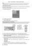 Page 48Chapter 3 Basic Operations — Switching on/off the projector
48 - ENGLISH
Note
 fIn the factory default setting, the time zone of the projector is set to +09:00 (Japan and Korea Standard  T ime). Change the setting of the 
[PROJECTOR SETUP] menu → [DATE AND TIME]  → [TIME ZONE] to the time zone of the region where you use the projector .
Initial setting (date and time)
Set the local date and time. After completed the initial setting, you can change the setting from the [PROJECTOR 
SETUP] menu → [DATE AND...