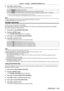 Page 105Chapter 4 Settings — [ADVANCED MENU] menu
ENGLISH - 105
2) Press qw to switch the item.
 fThe items will switch each time you press the button.
[NORMAL] Standard setting.
[FAST]
*1Simplifies the image processing to reduce image frame delay.
[FIXED]
*2Sets image frame delay to be constant regardless of the image position or magnification.
*1 When input signals are other than interlaced signals, [F AST] cannot be set.
*2  
Only when moving image signals and still image signals with the vertical scanning...
