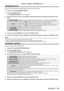 Page 169Chapter 4 Settings — [NETWORK] menu
ENGLISH - 169
[NETWORK SETUP]
Perform the initial setting of the network before using the network func\
tion.
1) 
Press 
 as to select [NETWORK SETUP].
2)
 
Press the  button.
 fThe 

[NETWORK SETUP] screen is displayed.
3)
 
Press 
 as to select an item, and change the settings according to the operation i\
nstructions of the 
menu.
[PROJECTOR NAME] Allows to change the projector name. Enter the host name if it is required to use a DHCP  server.
[DHCP] [ON]
If a DHCP...