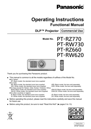 Page 1Thank you for purchasing this Panasonic product.
 ■This manual is common to all the models regardless of suffixes of the Model No.
 zfor Taiwan
BT: Black model, the standard zoom lens supplied
 z for India
BD: Black model, the standard zoom lens supplied   L
BD: Black model, the lens sold separately
WD: White model, the standard zoom lens supplied   LWD: White model, the lens sold separately
 zfor 

Asia (except for Taiwan, India, Korea) / Oceania / Africa
BA /B: Black model, the standard zoom lens...