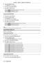 Page 110Chapter 4 Settings — [DISPLAY OPTION] menu
110 - ENGLISH
2) Press the  button.
 fThe 

[SDI IN] screen is displayed.
3)
 
Press 
 as to select [BIT DEPTH].
4)
 
Press 
 qw to switch the item.
[AUTO] Automatically selects [12-bit] or [10-bit].
[12-bit] Fixes to [12-bit].
[10-bit] Fixes to [10-bit].
Setting [3G-SDI MAPPING]
1) Press as to select [SDI IN].
2)  
Press the  button.
 fThe 

[SDI IN] screen is displayed.
3)
 
Press 
 as to select [3G-SDI MAPPING].
4)
 
Press 
 qw to switch the item.
[AUTO]...