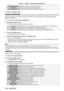 Page 138Chapter 4 Settings — [PROJECTOR SETUP] menu
138 - ENGLISH
[WAVEFORM MONITOR]Displays the waveform of the input signal. ( x
  page   116)
[ASPECT] Switches the aspect ratio of the image. ( x
  page   89)
[PROJECTION METHOD] Switches the [PROJECTION METHOD] setting. ( x
  page   119)
4) Press the  button.
[LENS CALIBRATION]
Detect the lens shift limit value of the projector and set the home position and the ET-DLE030 lens standard 
position automatically.
1)
 
Press 
 as to select [LENS CALIBRATION].
2)...