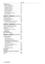 Page 44 - ENGLISH
Contents
[NETWORK] menu     151
[DIGIT
AL LINK MODE]
    
 151
[DIGIT
AL LINK STATUS]
    
 151
[NETWORK SETUP]
    
 152
[NETWORK CONTROL]
    
 152
[NETWORK ST
ATUS]
    
 153
[DIGIT
AL LINK MENU]
    
 153
[Art-Net SETUP]
    
 153
[Art-Net CHANNEL
 SETTING]
    
 154
[Art-Net ST
ATUS]
    
 154
Chapter 5 Operations
Network connection     156
Connecting to the network
    
 156
W
eb control function
    
 159
Computer that can be used for setting
    
 159
Accessing from the web browser...