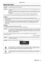 Page 5ENGLISH - 5
Read this first!
Read this first!
WARNING:  THIS  APPARATUS MUST BE EARTHED.
WARNING:  T o prevent damage which may result in fire or shock hazard, do not expose this appliance to rain 
or moisture.
   This device is n

ot intended for use in the direct field of view at visual display workplaces. To avoid 
incommoding reflexions at visual display workplaces this device must not be placed in the direct 
field of view.
   The equipment

 is not intended for used at a video workstation in...