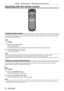 Page 72Chapter 3 Basic Operations — Operating with the remote control
72 - ENGLISH
Operating with the remote control
Using the shutter function
If the projector is not used for a certain period of time during the meeting intermission, for example, it is possible 
to turn off the image temporarily.
 button
1) Press the  button.
 fThe image disappears.
 fThis operation can be also performed using the  button on the control panel.
2)

 
Press the  button again.
 fThe image is displayed.
Note
 f The power indicator...