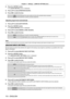 Page 110Chapter 4 Settings — [DISPLAY OPTION] menu
110 - ENGLISH
2) Press the  button.
 fThe 

[AUTO SETUP] screen is displayed.
3)
 
Press 
 as to select [POSITION ADJUST].
4)
 
Press 
 qw to switch the item.
[ON] Adjust the screen position and size when automatic setup is executed.
[OFF] Does not perform automatic adjustment.
Adjusting signal level automatically
1) Press as to select [AUTO SETUP].
2)  
Press the  button.
 fThe 

[AUTO SETUP] screen is displayed.
3)
 
Press 
 as to select [SIGNAL LEVEL...