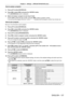 Page 137Chapter 4 Settings — [PROJECTOR SETUP] menu
ENGLISH - 137
How to assign a program
1) Press as to select [SCHEDULE].
2)  
Press 
 qw to select [ON], and press the  button.
 fThe 

[SCHEDULE] screen is displayed.
3)
 
Select and assign a program to each day of week.
 fPress 

as to select the day of week, and press qw to select a program number.
 fY

ou can set the program from No.1 to No.7. “ -   -   - ” indicates that the program number has not been set.
How to set a program
Set up to 16 commands to each...