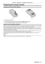 Page 31Chapter 1 Preparation — Preparing the remote control
ENGLISH - 31
Preparing the remote control
Inserting and removing the batteries
(i)
(ii)
Fig. 1
Fig. 2
1) Open the cover. (Fig. 1)
2)  
Insert the batteries and close the cover (insert the 
 m side first). (Fig. 2)
 fWhen removing the batteries, perform the steps in reverse order

.
When using the multiple projectors
When you use the multiple projectors together, you can operate all the projectors simultaneously or each projector 
individually using...