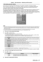 Page 57Chapter 3 Basic Operations — Switching on/off the projector
ENGLISH - 57
Initial setting (operation setting)
Set the items for the operating method depending on the projector’s application and duration of usage.
After completed the initial setting, you can change the settings of each item from the [PROJECT OR SETUP] 
menu. If you change the settings while using the projector, the duration until the luminance of light source 
decreases by half may shorten or the luminance may decrease.
By using this...