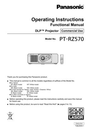 Page 1Thank you for purchasing this Panasonic product.
 ■This manual is common to all the models regardless of suffixes of the Model No.
 zfor Taiwan
BT: Black model  
W
 T: White model
 zfor India
BD: Black model W
D: White model
 zfor Asia (except for Taiwan, India, Korea) / Oceania / Africa
BA: Black model  
W
 A: White model
B: Black model
 
W
 : White model
 zfor other countries or regions
B: Black model W
: White model
 ■Before operating this product, please read the instructions carefully and save this...