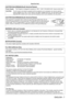 Page 7ENGLISH - 7
Read this first!
CAUTION (North/Middle/South America/Taiwan)
Power Supply:This Projector is designed to operate on 100   V - 240   V, 50   Hz/60   Hz AC, house current only.
CAUTION: The AC power cord which is supplied with the projector as an accessory can only be used for 
power supplies up to 125
  V. If you need to use higher voltages than this, you will need to obtain a 
separate 250
  V power cord. If you use the accessory cord in such situations, fire may result.
CAUTION...