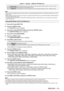 Page 113Chapter 4 Settings — [DISPLAY OPTION] menu
ENGLISH - 113
[EDID2:4K/30p]Switches to EDID corresponding to the 4K video signal (maximum 4   096   x   2   160 dots, maximum 
vertical scanning frequency 30   Hz).
[EDID3:2K] Switches to EDID corresponding to the 2K video signal (maximum 1
  920   x   1   200 dots) or lower.
Note
 fSwitch the setting to [EDID2:4K/30p] when proper image is not projected while [EDID SELECT] is set to [EDID1:4K/60p] and the 4K video 
signal is input.
 fSwitch the setting to...