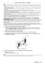Page 65Chapter 3 Basic Operations — Projecting
ENGLISH - 65
Note
 fWhen the projection lens without the zoom function is attached, the zoom adjustment screen will be displayed. However , operation is not 
possible.
 f When the Fixed-focus Lens (Model No.: ET-

D75LE50) is used, do not use the shift adjustment, and use the projector with the lens position 
at the home position. (x
  page   66)
 fThe adjustment can be performed faster by pressing and holding  asqw for approximately three  seconds or longer while...