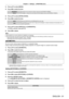 Page 91Chapter 4 Settings — [POSITION] menu
ENGLISH - 91
3) Press as to select [MODE].
4)  
Press 
 qw to switch the item.
[INTERNAL] Enlarges the size within the aspect range set with [SCREEN FORMA T].
[FULL] Enlarges or reduces the size using the entire display area set with [SCREEN FORMA T].
5) Press as to select [INTERLOCKED].
6)  
Press 
 qw to switch the item.
[OFF] Sets the [VERTICAL] and [HORIZONTAL] zoom ratio.
[ON] Uses [BOTH] to set zoom ratio. Image can be enlarged or reduced vertically and...
