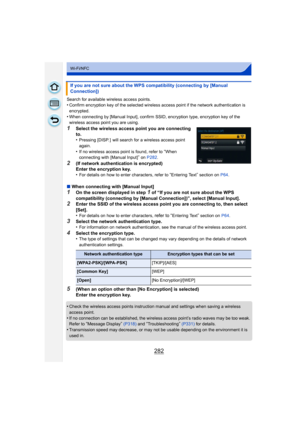 Page 282282
Wi-Fi/NFC
Search for available wireless access points.•Confirm encryption key of the selected wireless access point if the network authentication is 
encrypted.
•When connecting by [Manual Input], confirm SSID, encryption type, encryption key of the 
wireless access point you are using.
1Select the wireless access point you are connecting 
to.
•
Pressing [DISP. ]  will search for a wireless access point 
again.
•If no wireless access point is found, refer to “When 
connecting with [Manual Input]” on...