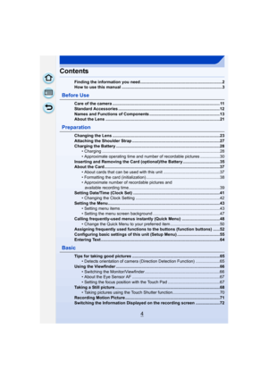 Page 44
Contents
Finding the information you need.......................................................................2
How to use this manual .......................................................................................3
Before Use
Care of the camera ............................................................................................. 11
Standard Accessories ........................................................................................12
Names and Functions of Components...