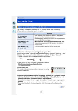 Page 3737
Preparation
About the Card
The following cards which conform to the SD standard can be used with this unit.
(These cards are indicated as card in the text.)
∫ About the motion picture recording and SD speed class
Confirm the SD Speed Class (the speed standard regarding continuous writing) on a card 
label etc. when you record a motion picture. Use a card with SD Speed Class with 
“Class 4” or more for [AVCHD]/[ MP4] motion picture recording.
•
Please confirm the latest information on the following...