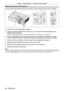 Page 38Chapter 3 Basic Operations —
 Switching on/off the projector
38 - ENGLISH
Making adjustments and selections
It is recommended that images be projected continuously for at least 30 \
minutes before the focus is adjusted.
5)
3)
4) 6)
1) 7)
1) Adjust the focus of the image roughly. (x page 41)
2) Change the setting of the [PROJECTOR SETUP] menu → [PROJECTION METHOD] depending on the 
installation mode. (x page 26)
 
f Refer to 
“
Navigating through the menu ”
 (
x  page 48) for the operation of the menu...