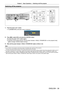 Page 39Chapter 3 Basic Operations —
 Switching on/off the projector
ENGLISH - 39
Switching off the projector
3) 1)
1)
2)
1) Press the power  button.
 
f The [POWER OFF] conﬁrmation screen is displayed.
ENTER
SELECTRETURN
2) Press qw to select [OK], and press the  button.
(Or press the power  button again.)
 
f Projection of the image will stop, and the power indicator  on the projector body 
lights in orange. (The fan keeps running.)
3) Wait until the power indicator  lights or blinks in red.
Note
 
f Do not...