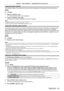 Page 43Chapter 3 Basic Operations —
 Operating with the remote control
ENGLISH - 43
Using the freeze function
The projected image can be paused and the audio turned off regardless of the playback of the external device.
 button
1) Press the  button.
 
f The image freezes and the audio disappears. 
2) Press the  button again.
 
f Freezing of the image is canceled and the audio reappears.
Note
 
f [FREEZE] is displayed on the screen when video is paused.
 
f When no signal input, [KEY NOT APPLICABLE] message will...