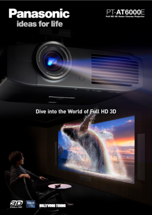 Page 1Dive  into  the  World  of  Full  HD  3D
Full HD 3D Home Cinema Projector
PT-AT 6 0 0 0E   