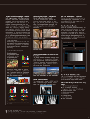 Page 3The  New  Dynamic  RGB  Booster  Enhances 
Both  Brightness  and  Color  Reproduction
Panasonic’s  RGB  Booster  achieves  high  image 
quality  with  levels  of  color  reproduction  and 
brightness  that  make  each  color  stand  out.  It 
combines  Panasonic’s  proprietary  Vivid  Color 
Control  technology  with  a  Lamp  Modulation  Drive 
System  for  a  1-chip  DLP™  projector  that  pro-
duces  bright  and  vivid  colors.  This  has  been  fur-
ther  advanced  in  the  PT-DZ870  Series  with...