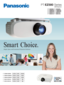 Page 1Smart Choice.
PT-EZ580 Series
LCD Projectors
PT-EZ580/EZ580L
PT-EW640/EW640LWUXGA 5,400 lm
5,0 0 0 :
 1
WXGA 5,800 lm
5,0 0 0 :
 1
PT-EW540/EW540LWXGA 5,000 lm
2,000 :
 1
PT-EX510/EX510LXGA 5,300 lm
2,000 :
 1
PT-EZ580/PT-EZ580L
PT-EW640/PT-EW640L
PT-EW540/PT-EW540L
PT-EX610/PT-EX610L
PT-EX510/PT-EX510L
PT-EX610/EX610LXGA 6,200 lm
5,0 0 0 :
 1
Bright, Quiet, and Economical Projection Solutions 