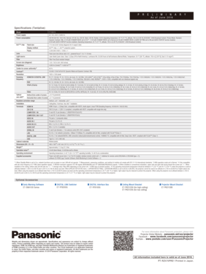 Page 2Specifications (Tentative)
Optional Accessories
fH: 15.73 kHz, fV: 59.94 Hz [525i (480i)], fH: 15.63 kHz, fV: 50 Hz [6\
25i (576i)], fH: 31.50 kHz, fV: 60 Hz [525p (480p)], fH: 31.25 kHz, fV: 50 Hz [625p (576p)], fH: 45.00 kHz, fV: 60 Hz [750 (72\
0)/60p], fH: 37.50 kHz, 
fV: 50 Hz [750 (720)/50p], fH: 33.75 kHz, fV: 60 Hz [1125 (1035)/60i\
], fH: 33.75 kHz, fV: 60 Hz [1125 (1080)/60i], fH: 28.13 kHz, fV: 50 Hz [1125 (1080)/50i], fH: 28.13 kHz, fV: 25 Hz [1125 (1080)\
/25p], fH: 27.00 kHz, 
fV: 24 Hz...