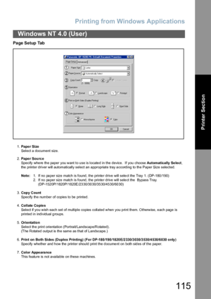 Page 115Printing from Windows Applications
115
Printer Section
Page Setup Tab
1.Pape r Size
Select a document size.
2.Pape r Sou rc e
Specify where the paper you want to use is located in the device.  If you choose Automatically Select, 
the printer driver will automatically select an appropriate tray according to the Paper Size selected.
Note:1. If no pa per size  match  is found, the printe r drive will sele ct the  Tray 1. (DP-180 /190)
2. If no pa per size  match  is found, the printe r drive will sele ct...