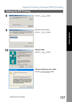 Page 127Internet Printing Protocol (IPP) Printing
127
Setting the IPP Printing
Printer Section
8Click the   button.
9Select the remote machine.
Click the   button.
10
Click the   button.

Click the   button.
OK
OK
Yes
Continue Anyway
Continued on the next page...
Downloaded From ManualsPrinter.com Manuals 