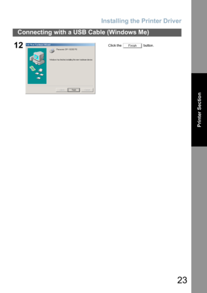 Page 23Installing the Printer Driver
23
Connecting with a USB Cable (Windows Me)
Printer Section
12Click the   button.
USB-ME ENDFinish
Downloaded From ManualsPrinter.com Manuals 