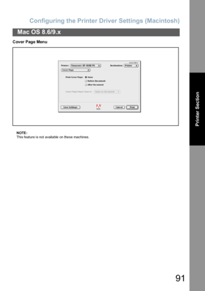 Page 91Configuring the Printer Driver Settings (Macintosh)
91
Mac OS 8.6/9.x
Printer Section
Cover Page Menu
NOTE:
This feature is not available on the se machines.
Downloaded From ManualsPrinter.com Manuals 