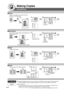 Page 42
42
Making Copies
Zoom/Effects
■ Zoom
Copies with variable zoom ratios from 25 %
to 400 % in 1 % increments.
25%
400%
or
■ Auto Zoom
The copy Zoom Ratio adjusts automatically to the
selected paper size.
Fit to paper length or width
Fit to paper length and width Opening the ADF
■
 Edge
Creates a blank edge.
or
■ Book
Eliminates dark inner binding shadows.
ATTENTION●If using the keypad to set the zoom ratio, press the CLEAR key first to \
reset the current zoom ratio.
When changing the paper size after...