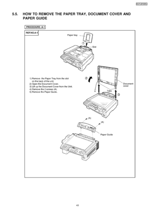 Page 435.5. HOW TO REMOVE THE PAPER TRAY, DOCUMENT COVER ANDPAPER GUIDE
43
KX-FLB75 8RU
Downloaded From ManualsPrinter.com Manuals 