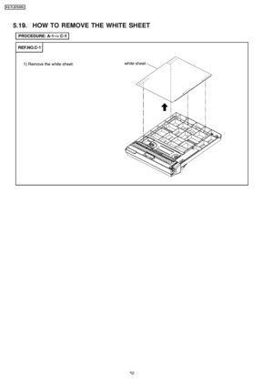 Page 525.19. HOW TO REMOVE THE WHITE SHEET
52
KX-FLB75 8RU
Downloaded From ManualsPrinter.com Manuals 