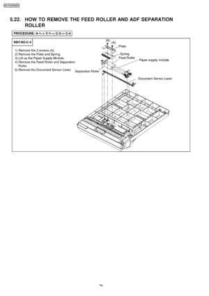 Page 545.22. HOW TO REMOVE THE FEED ROLLER AND ADF SEPARATIONROLLER
54
KX-FLB75 8RU
Downloaded From ManualsPrinter.com Manuals 