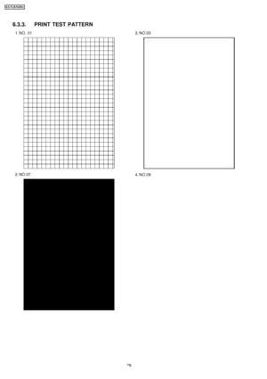 Page 76 1. NO. 01
 2. NO.07
 3. NO.03
 4. NO.09
6.3.3. PRINT TEST PATTERN
76
KX-FLB75 8RU
Downloaded From ManualsPrinter.com Manuals 