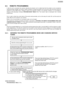 Page 776.4. REMOTE PROGRAMMING
If, after the call is connected, the customer describes the situation and it is determined that the problem can be corrected by
making parameter changes, this function makes it possible to change parameters such as the user code and service code from
another fax (using DTMF tones). Therefo re, travel to the customer´s location is not required. However, it is not possible to
change all the parameters remotely ( PROGRAM MODE TABLE(P.78)). The function used to accomplish this is...