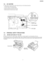 Page 91.8. AC CAUTION
For safety, before closing the lower cabinet, please make sure of the followin g precautions.
 1. The earth lead is fixed with the screw.
 2. The AC connector is connected properly.
 3. W ind the earth lead around the core 5 times.
 4. W ind the earth AC around the core 4 times.
1.9. PERSONAL SAFETY PRECAUTIONS
1.9.1. MOVING SECTIONS OF THE UNIT
Be careful not to let your hair, clothes, fingers, accessories, etc., become caught in any moving sections of the unit.
The moving sections of...