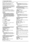 Page 648. Programmable Features
62
{0} “OFF” (default): The unit will not print the 
Caller ID list, but will keep records of the 
information for the last 30 callers.
{1} “ON”: The unit will print the Caller ID list 
automatically after every 30 new calls (page 38).
{#}{3}{2}{2} Enabling remote operation for 
a telephone answering machine 
REMOTE TAM ACT.
MODE=OFF [V^]
If you are using the unit with an answering 
machine, activate this feature, and program the 
remote activation ID to retrieve recorded voice...