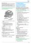 Page 437. Факс
43
Печать общего отчета
В общем отчете печатаются сведения о 30 последних факсах. 
О том, как распечатать его вручную, см. стр. 94. Чтобы отчет 
распечатывался автоматически после каждых 30 
отправленных и полученных факсов, активизируйте функцию 
#402 (стр. 60). Объяснения сообщений об ошибках см. на стр. 
73.
7.1.2Использование автоматического 
податчика документов 
1Если индикатор {FA X} выключен, включите его, нажав 
{FA X}.
2Вставьте оригинал (стр. 19).
3При необходимости измените разрешение...