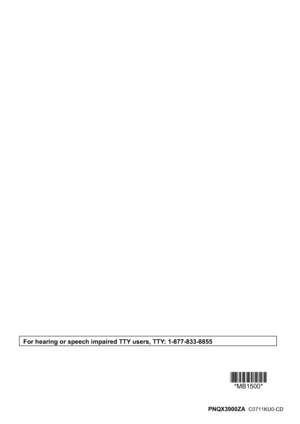 Page 80*MB1500**MB1500*
 PNQX3900ZA   C0711KU0-CD
Downloaded From ManualsPrinter.com ManualsFor hearing or speech impaired TTY users, TTY: 1-877-833-8855  