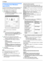 Page 243.1 Printing from Windows
applications
You can print a file created in a Windows application. For
example, to print from WordPad, proceed as follows:
1 Open the document you want to print.
2 Select  [Print...]  from the  [File] menu.
R The  [Print]  dialog box will appear.
For details about the  [Print] dialog box, click  [?],
then click the desired item.
* The pictured model is KX-MB1520.
Note:
R For Microsoft PowerPoint ®
, select  [Color] or
remove the check next to  [Grayscale] in the print
dialog so...