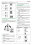 Page 31Original documentPage layout“4 in 1 ”“8 in 1 ”
5.2.4 Poster feature
You can make copies divided into 2 ( “1 X 2 ”), 4 ( “2 X
2 ”) or 9 ( “3 X 3 ”) sections to make enlarged copies of
the individual sections. You can then glue them together
to make a poster.
1 Set the original (page 18).
2 Press  MPage Layout N repeatedly to select  “PAGE
LAYOUT ”.
3 Press  MC N or  MD N repeatedly to select  “POSTER ”.
A  M Set N
4 Press  MC N or  MD N repeatedly to select  “1 X 2 ”,  “2 X
2 ” or  “3 X 3 ”.  A  M Set N
5...